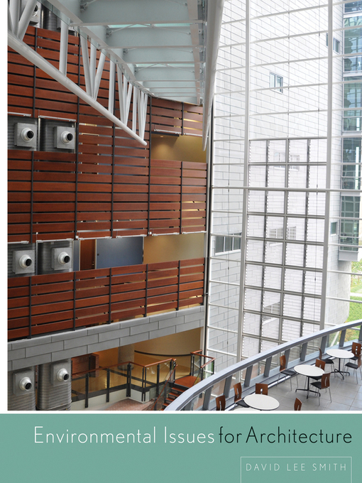 Title details for Environmental Issues for Architecture by David Lee Smith - Available